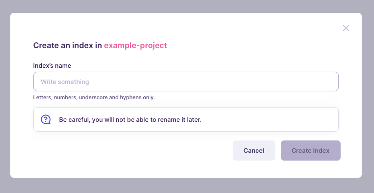 A modal window with one mandatory field: 'Index name'