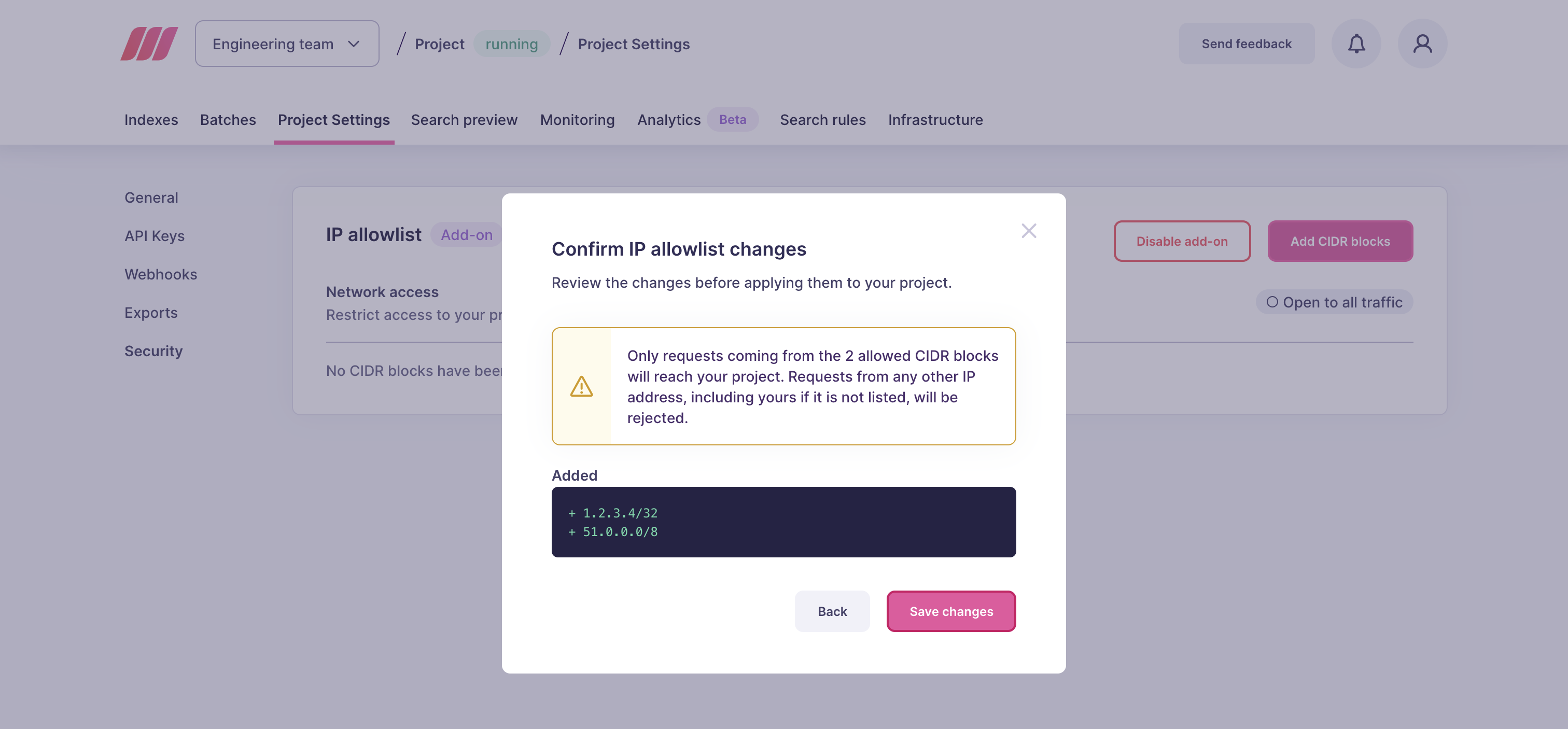Confirm IP allowlist changes dialog listing the added CIDR blocks and a warning that requests from other IP addresses will be rejected