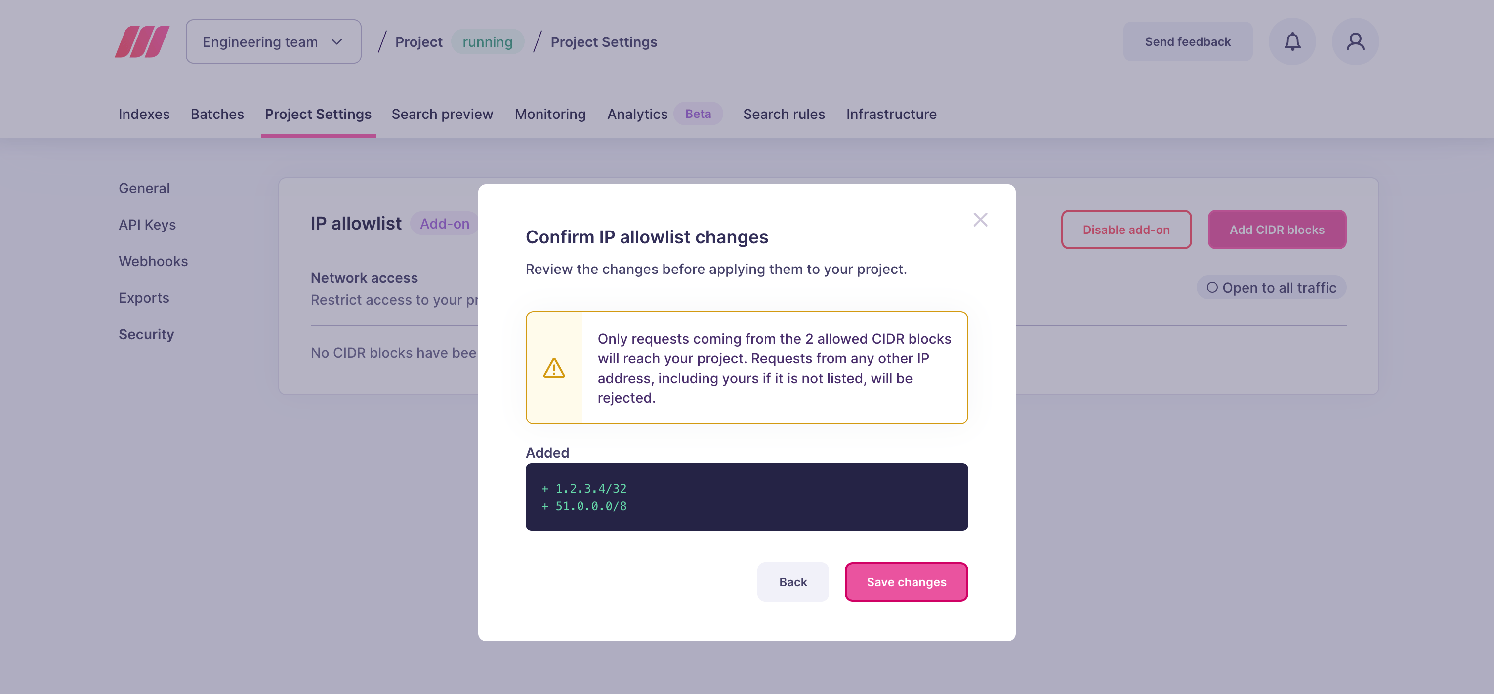 Confirm IP allowlist changes dialog listing the added CIDR blocks and a warning that requests from other IP addresses will be rejected