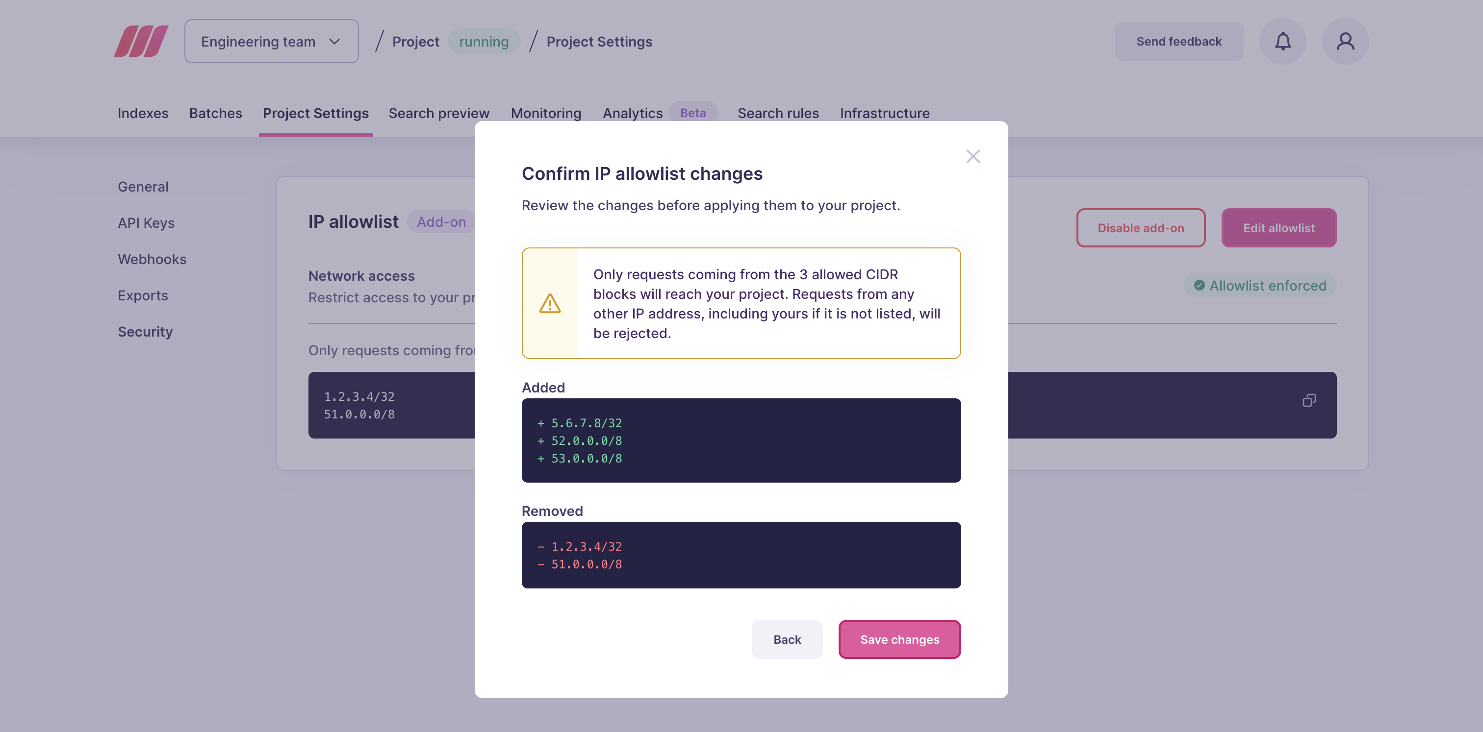 Confirm IP allowlist changes dialog listing the CIDR blocks that will be added and removed, with Back and Save changes buttons