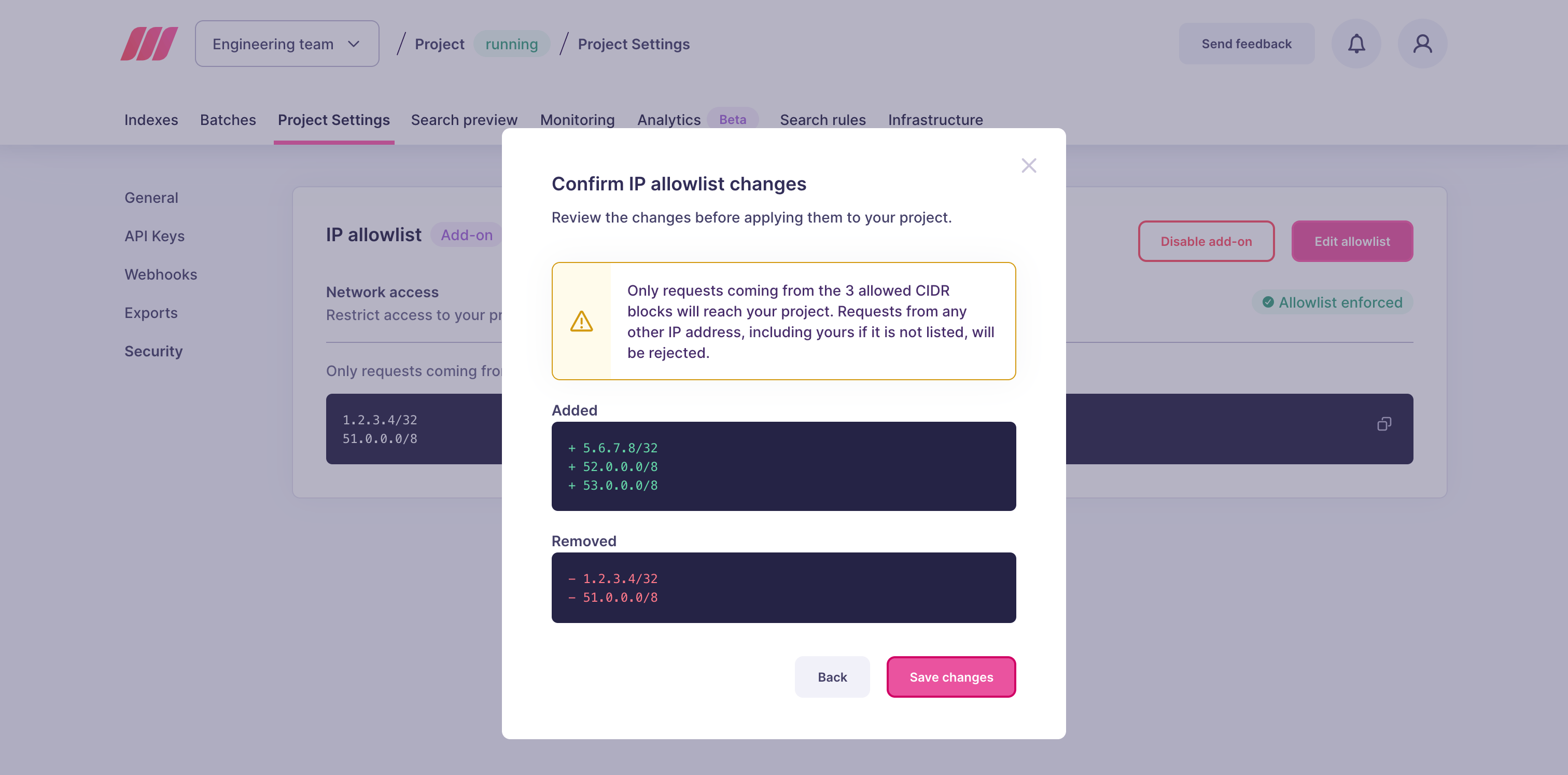 Confirm IP allowlist changes dialog listing the CIDR blocks that will be added and removed, with Back and Save changes buttons
