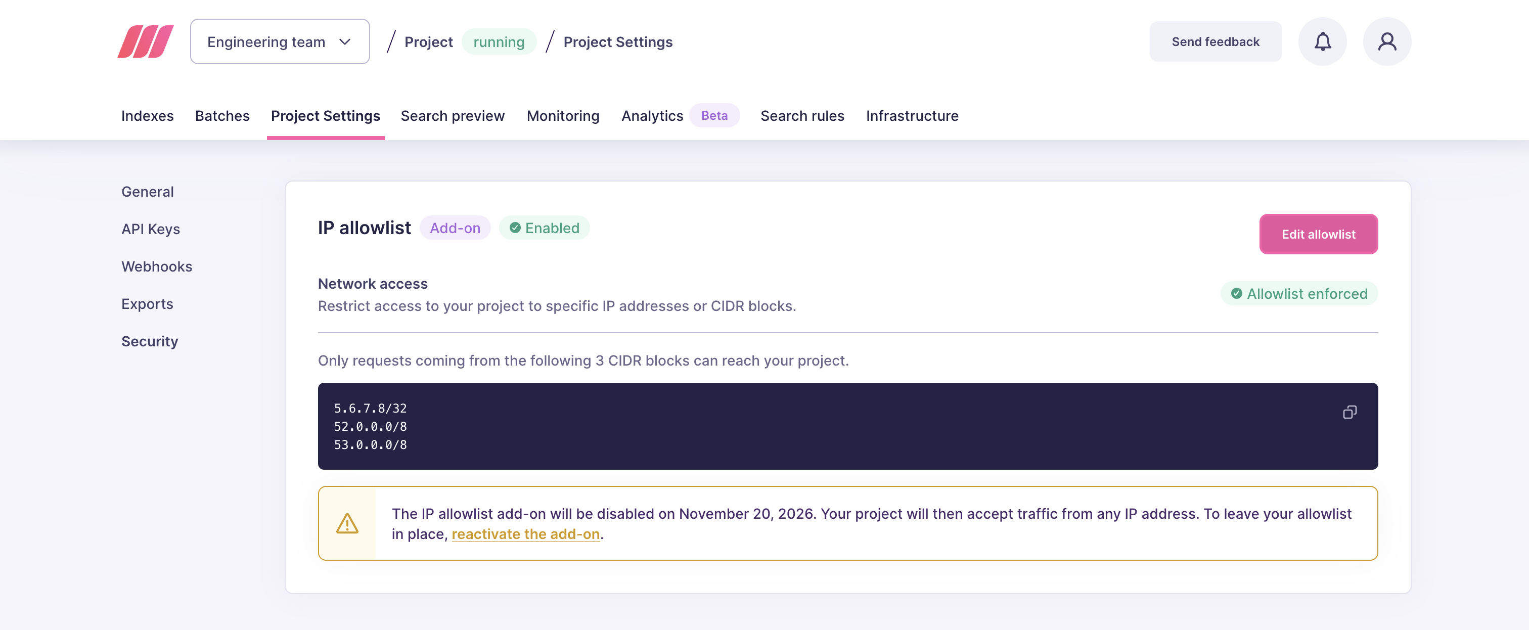 IP allowlist block with the Allowlist enforced status, the list of allowed CIDR blocks, and a warning showing the date the add-on will be disabled with a link to reactivate it