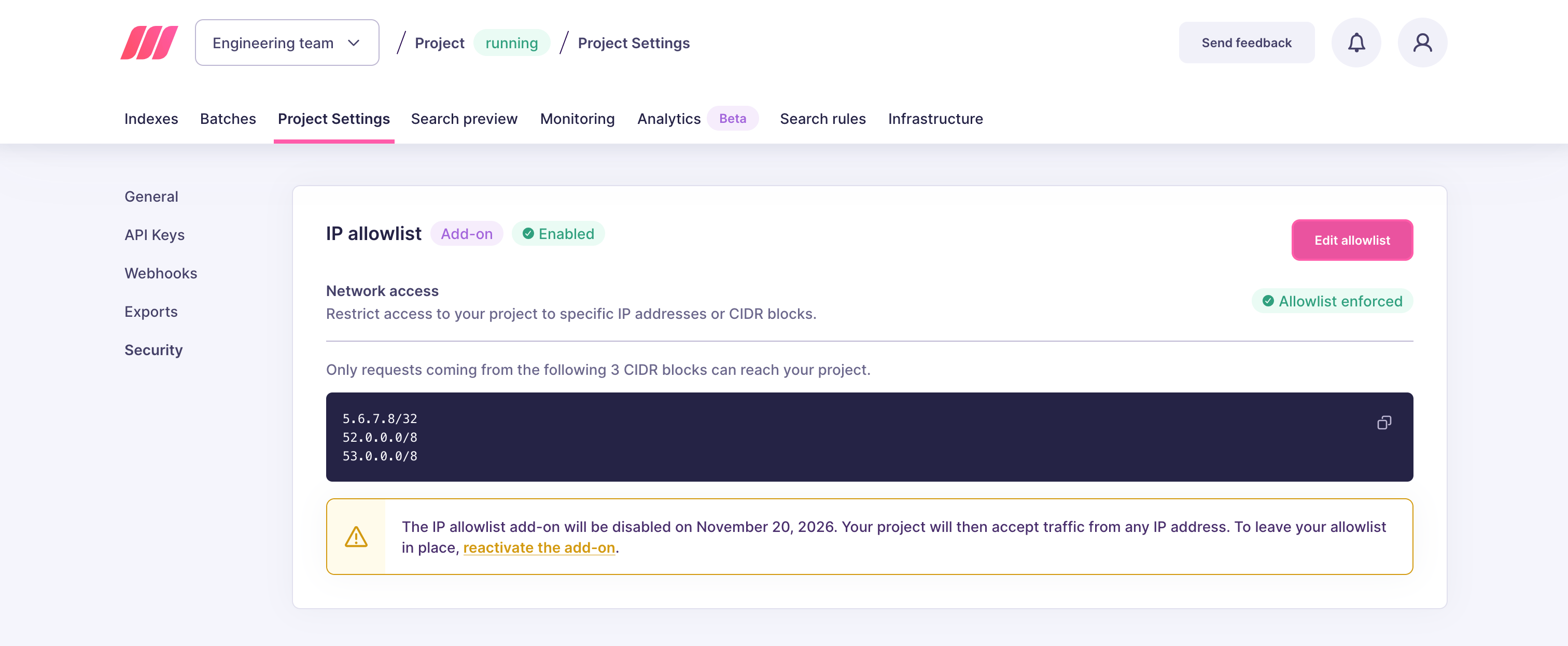 IP allowlist block with the Allowlist enforced status, the list of allowed CIDR blocks, and a warning showing the date the add-on will be disabled with a link to reactivate it