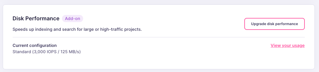 Disk Performance add-on card in project settings showing the current configuration and upgrade button