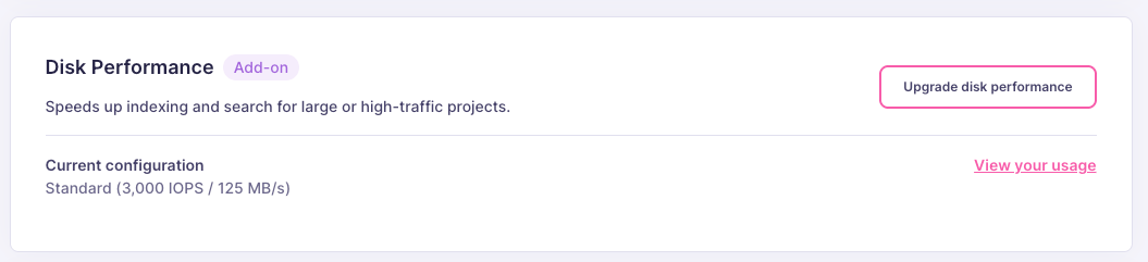 Disk Performance add-on card in project settings showing the current configuration and upgrade button