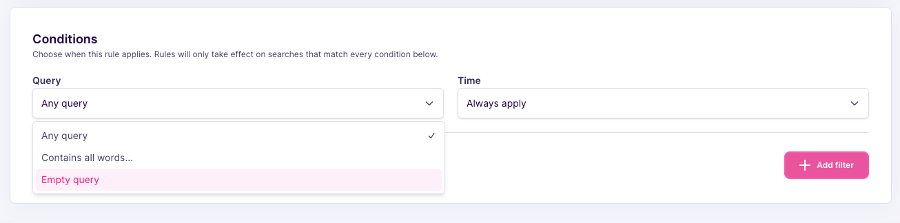 Conditions block with the Query list open on the "Empty query" option