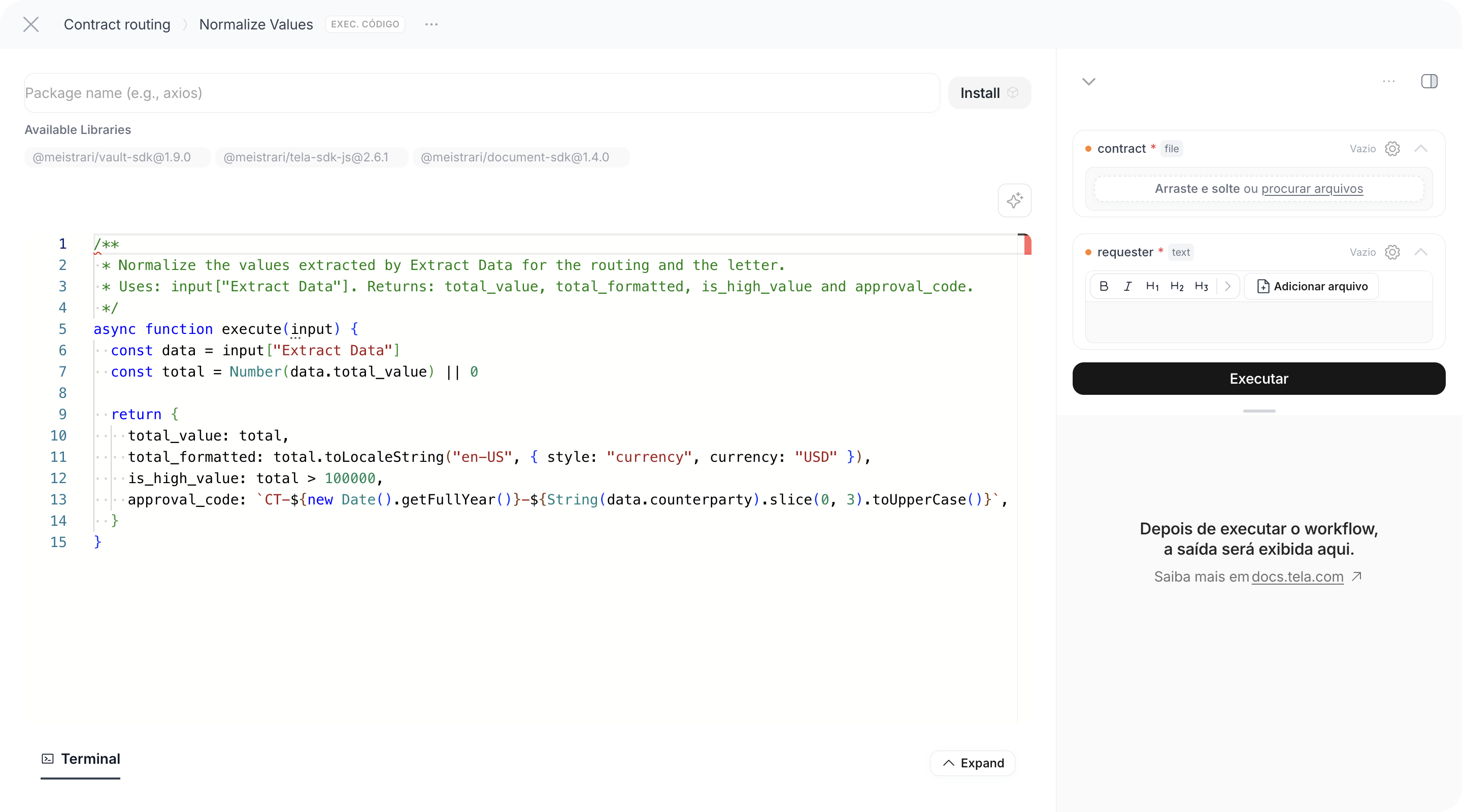 Etapa de Execução de Código com o editor, as bibliotecas disponíveis e o Terminal