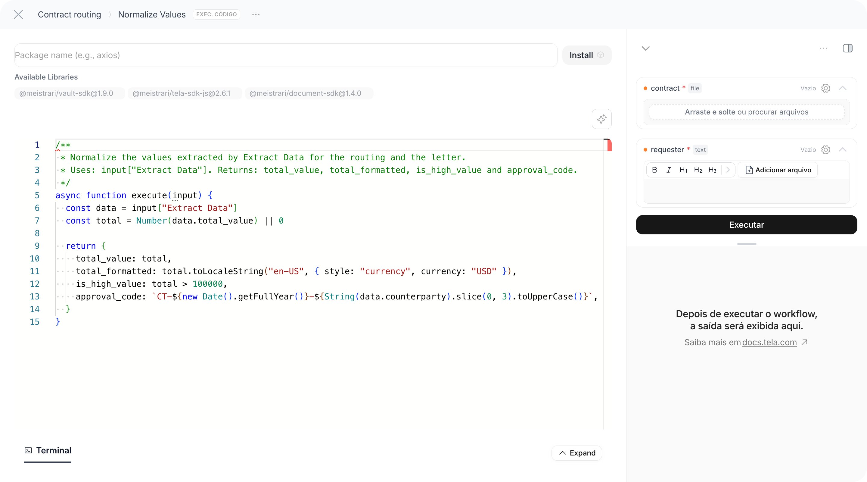 Etapa de Execução de Código com o editor, as bibliotecas disponíveis e o Terminal