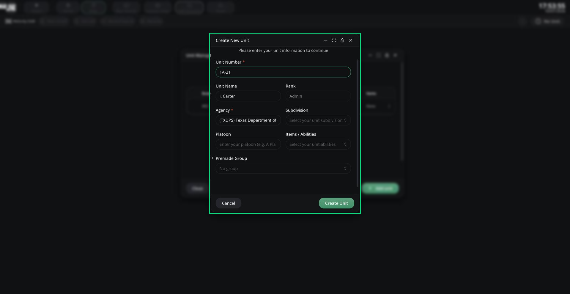 The Create New Unit form with Unit Number, Unit Name, Rank, Agency, Subdivision, Platoon, Items / Abilities and Premade Group