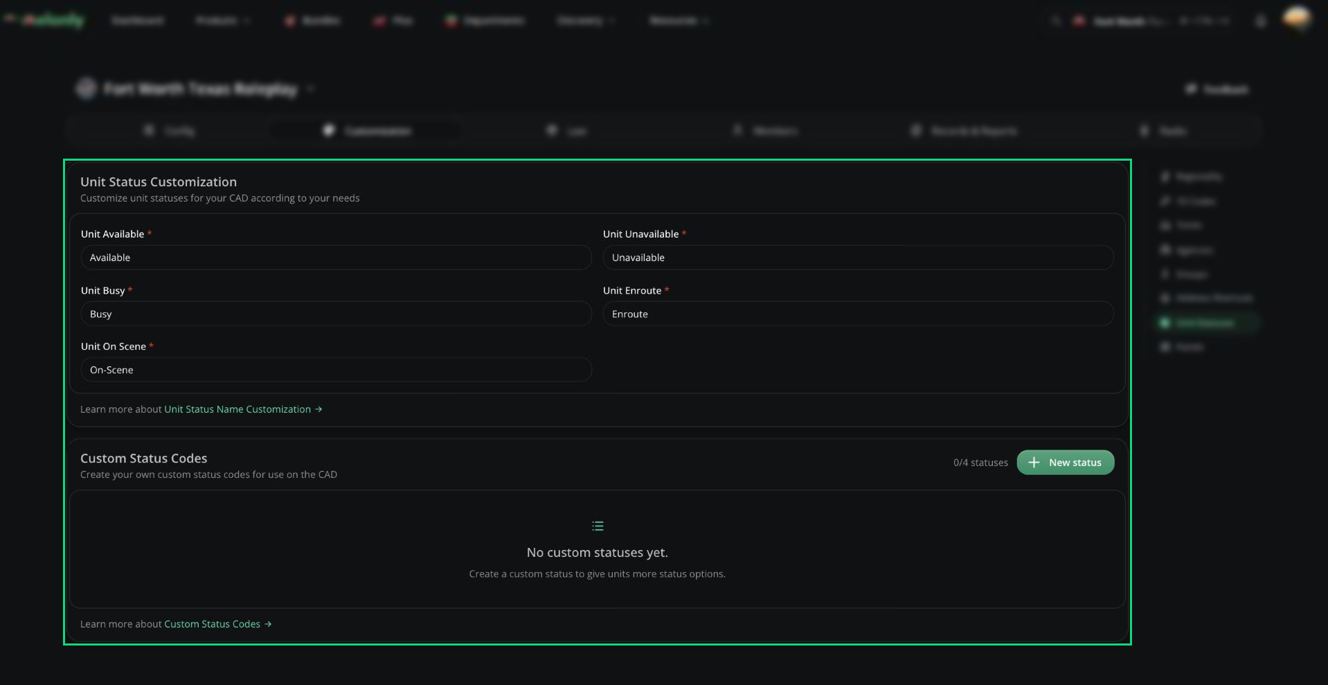 Unit Status Customization card with the five status names, and the Custom Status Codes card with the New status button