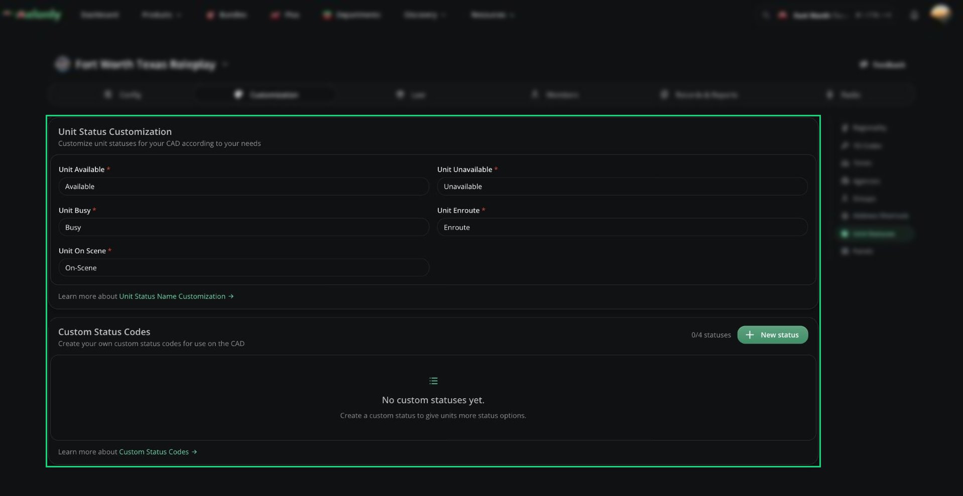 Unit Status Customization card with the five status names, and the Custom Status Codes card with the New status button