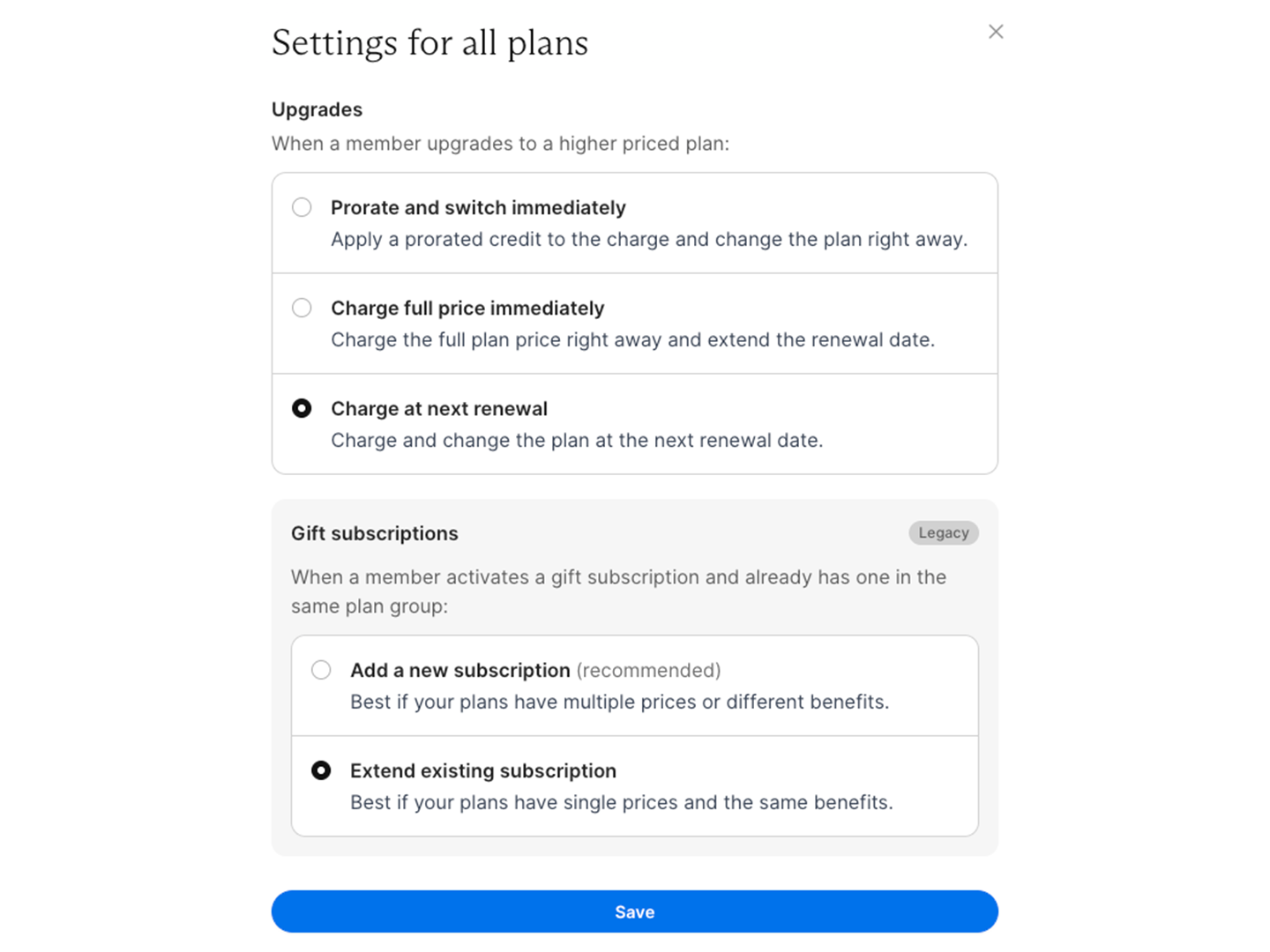 Settings for all plans showing the legacy Gift subscriptions options with Extend existing subscription selected