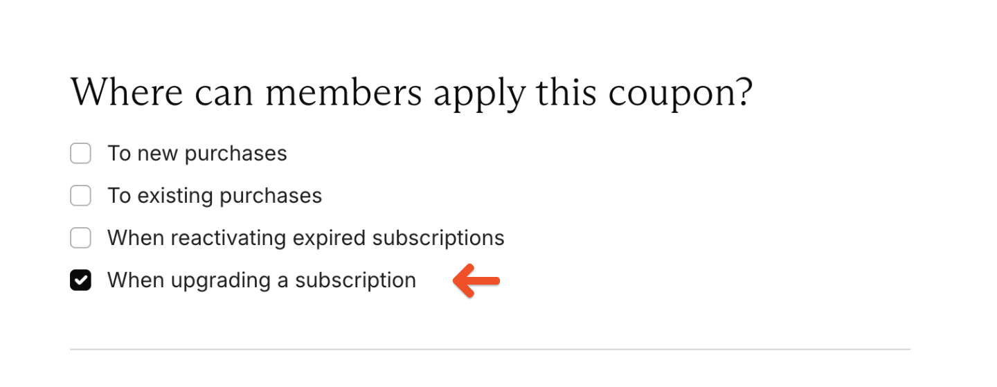 Setting that lets existing members apply the coupon
