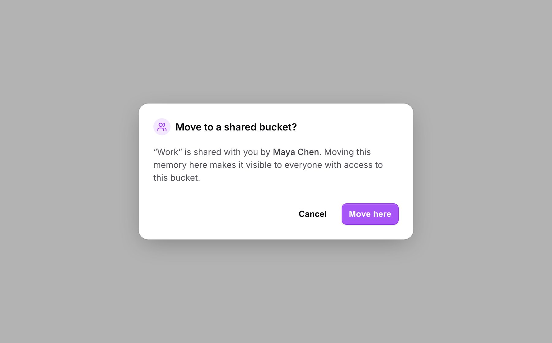 Move to a shared bucket confirmation dialog explaining that the memory will be visible to everyone with access, with Cancel and Move here buttons