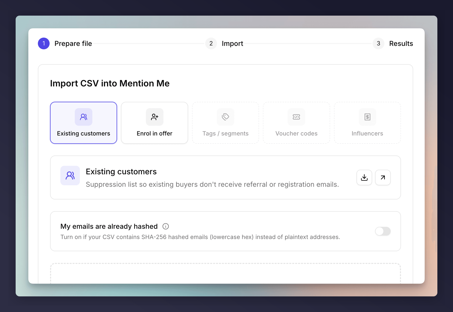 Prepare file step with the Existing customers type selected