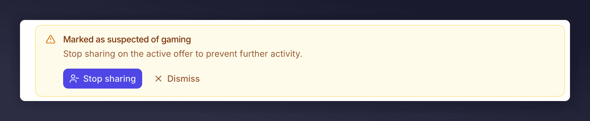 Yellow gaming-suspicion banner with Stop sharing and Dismiss buttons