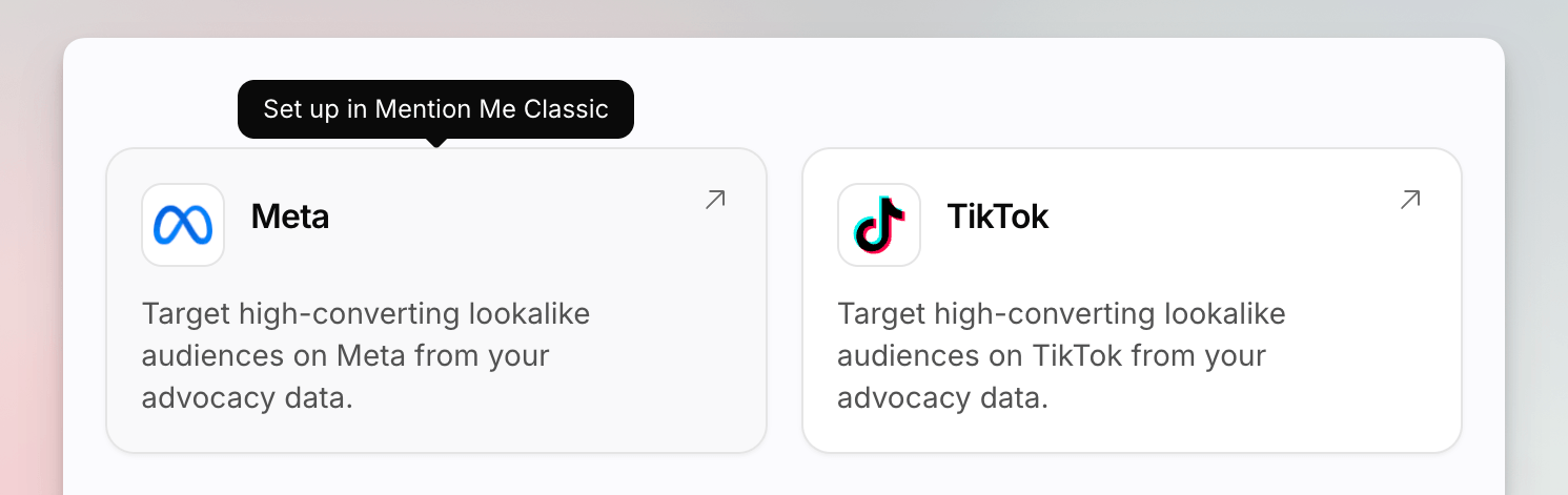 Meta and TikTok cards, Meta showing Set up in Mention Me
Classic