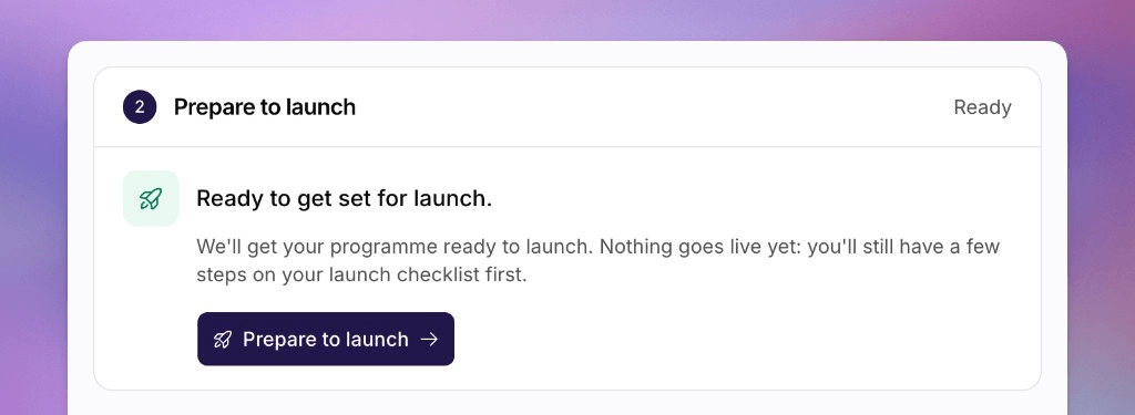 The Prepare to launch card showing Ready to get set for launch