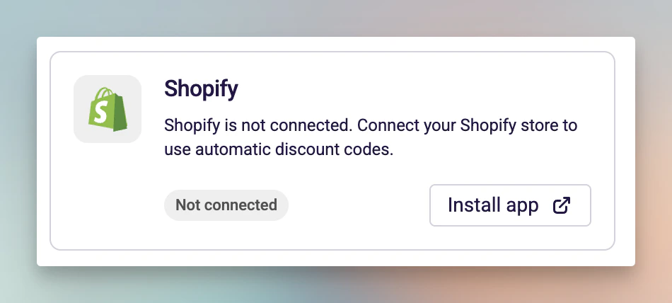 Shopify integration card showing Not Connected status with Install app button