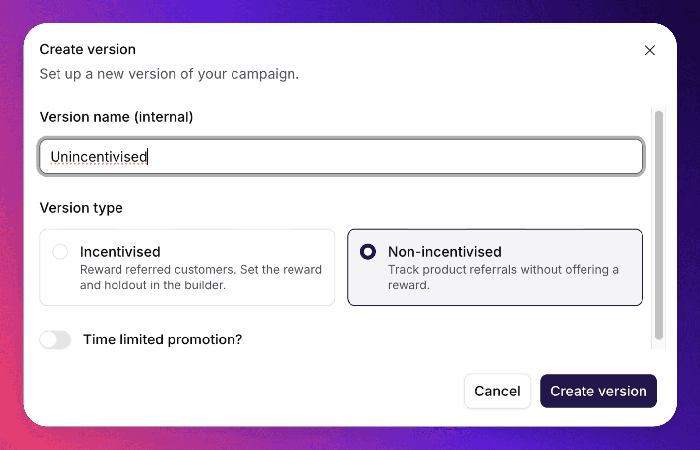 Create version dialog with Incentivised and Non-incentivised version type options