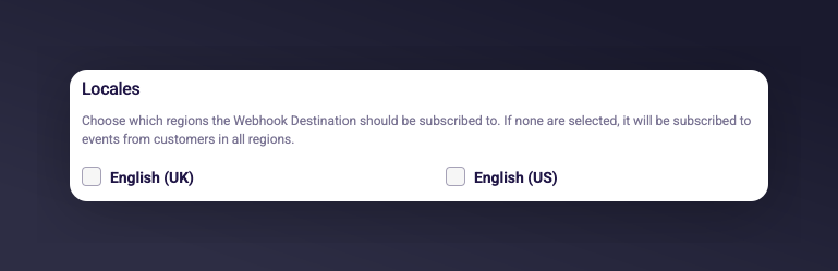 Locale checkboxes for a new webhook destination