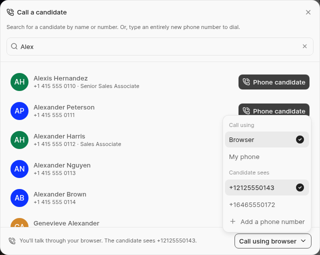 Call using menu with Browser and My phone options, and a Candidate sees list of verified numbers