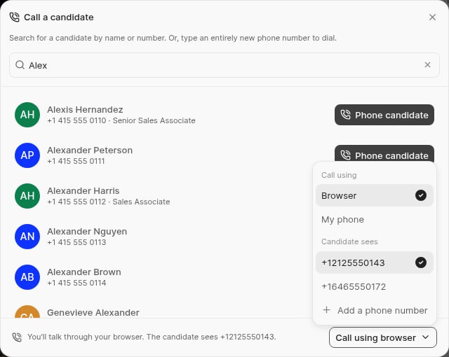 Call using menu with Browser and My phone options, and a Candidate sees list of verified numbers