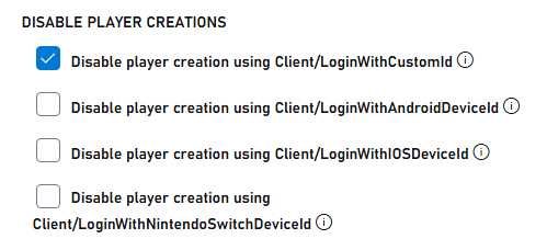 Disabling player creation using Client/LoginWithCustomId