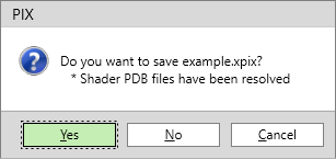 顯示 Shader PDB files have been resolved 訊息之 PIX 儲存提示的螢幕擷取畫面。