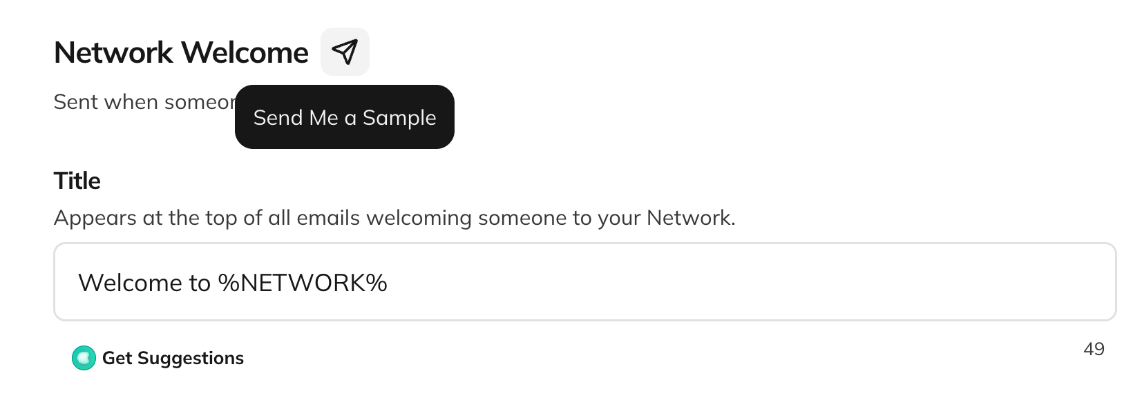 Send Me a Sample button next to the Network Welcome email