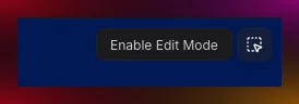 Enable Edit Mode Enable Edit Mode