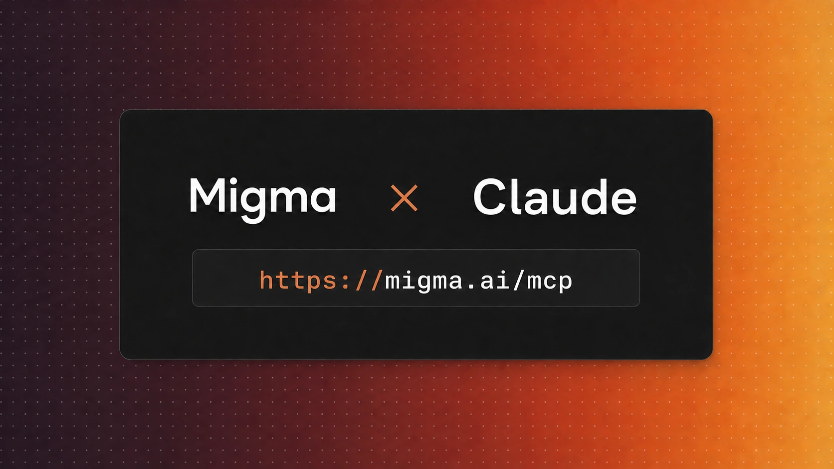 Illustration showing Migma connected to Claude Code and Claude Desktop
