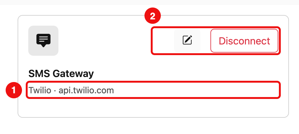 SMS Gateway card in the connected state showing the gateway label and endpoint host with Edit and Disconnect actions