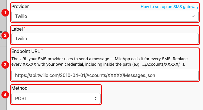 Configure SMS Gateway form showing the Provider, Label, Endpoint URL, and Method fields