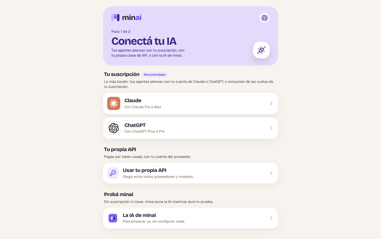 Conectá tu IA: tu suscripción, tu propia API y la IA de minai