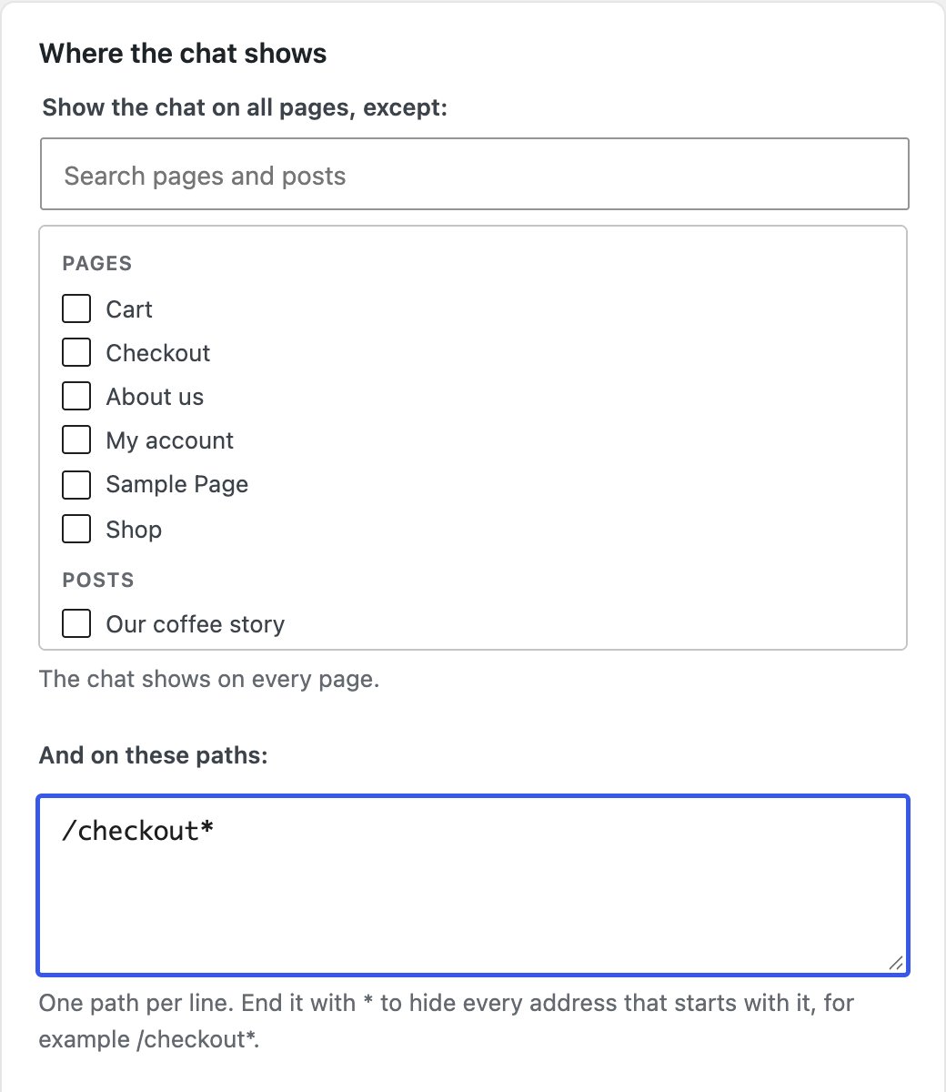 Where the chat shows: a searchable list of pages and posts, and a box of paths, with /checkout* written in it