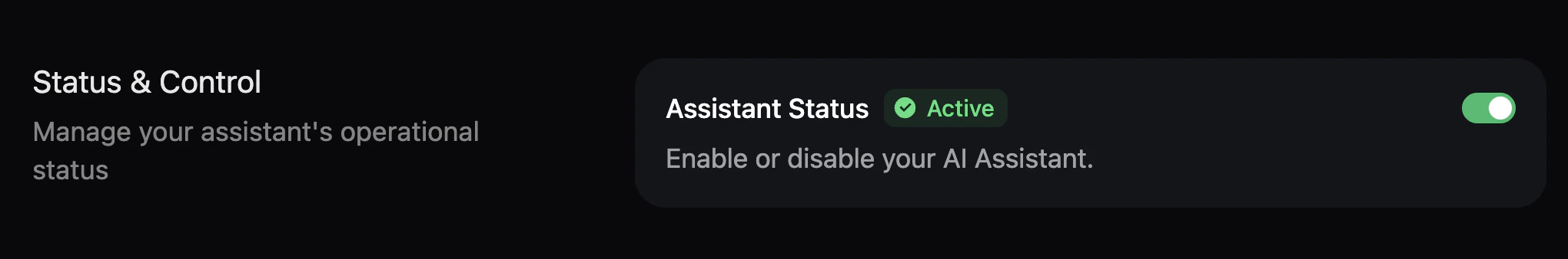 The assistant status toggle in the dashboard.