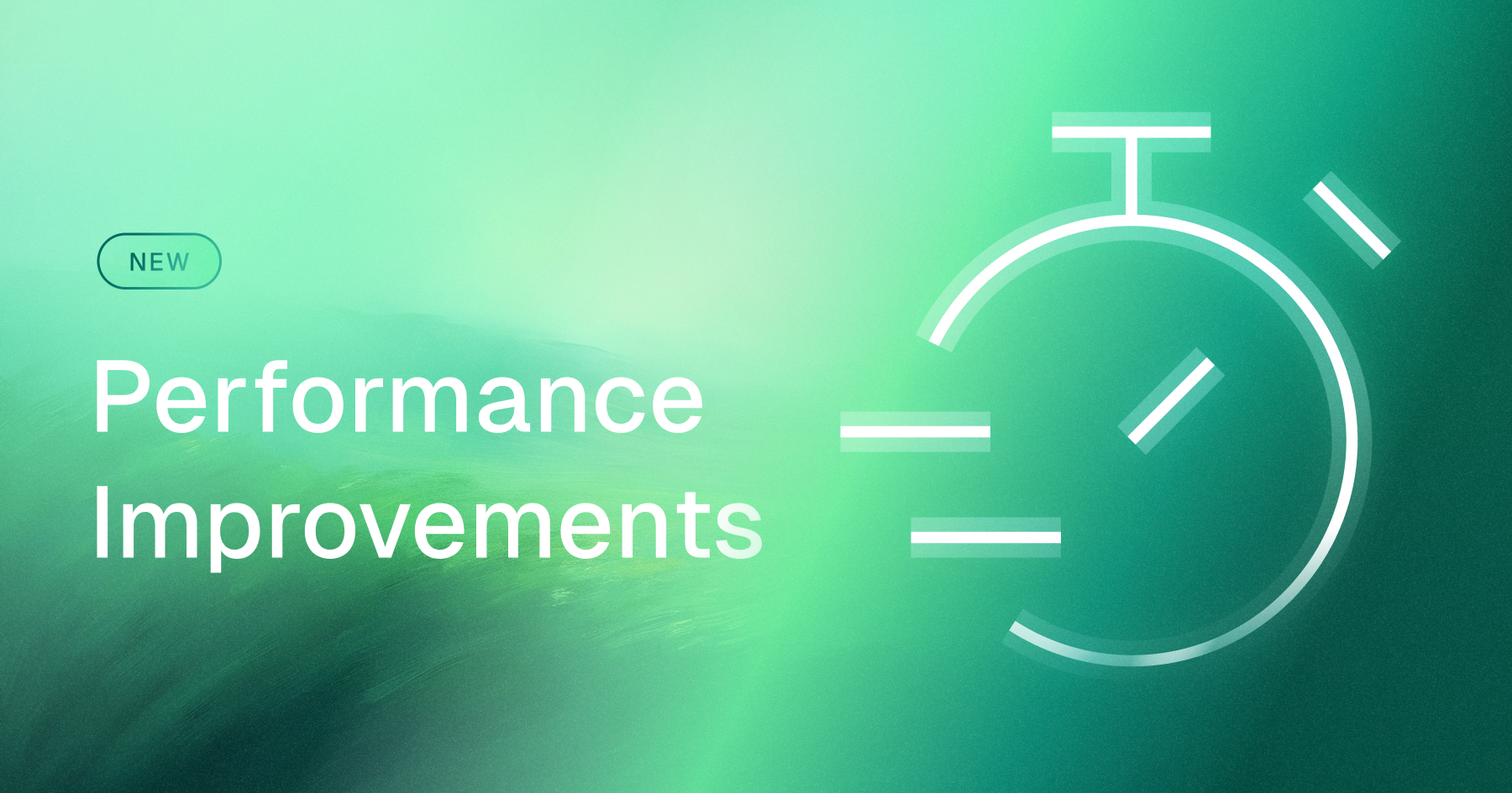Performance Improvements