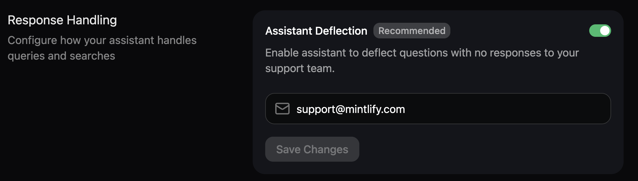The assistant deflection panel in the dashboard. Assistant deflection is toggled on and support@mintlify.com is set as the deflection email.