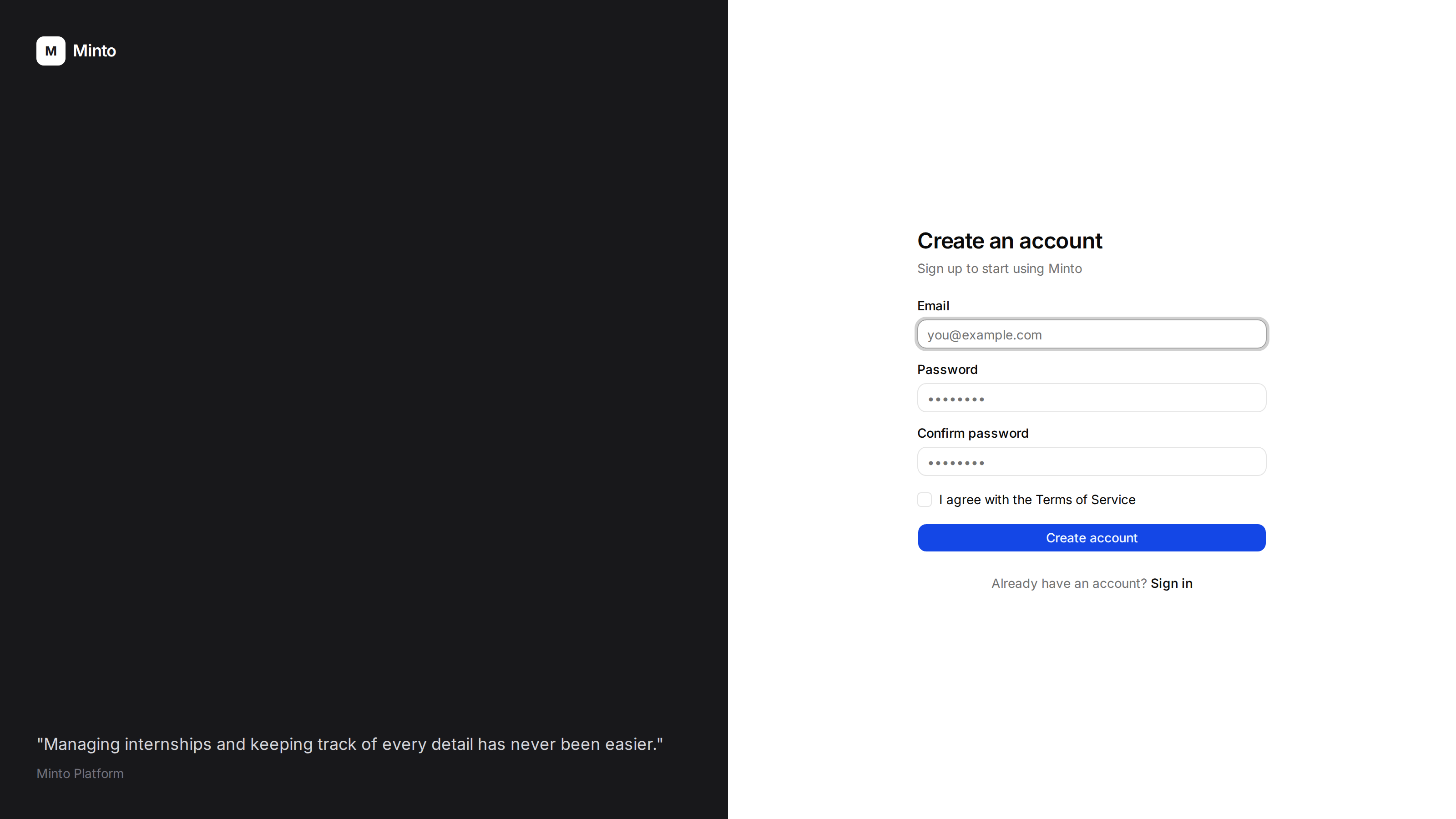 The Minto sign-up page with email, password and confirm password fields, a Terms of Service checkbox, and a Create account button.