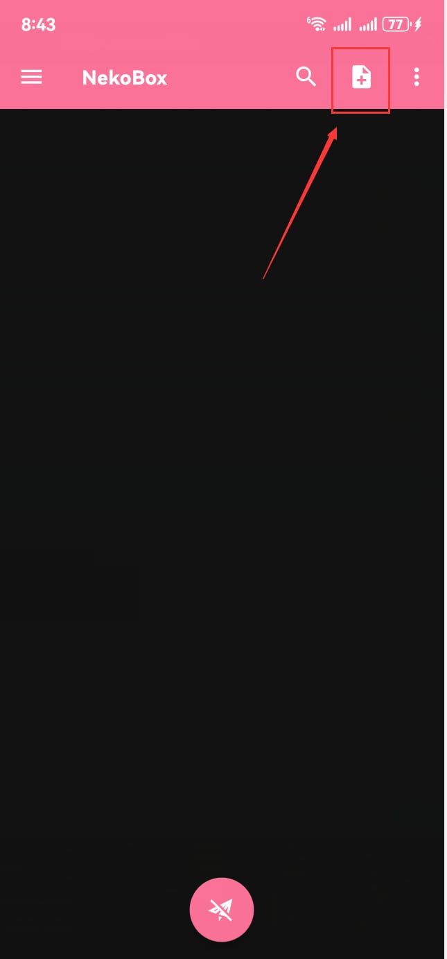 Tap the plus button in the top-right corner of NekoBox