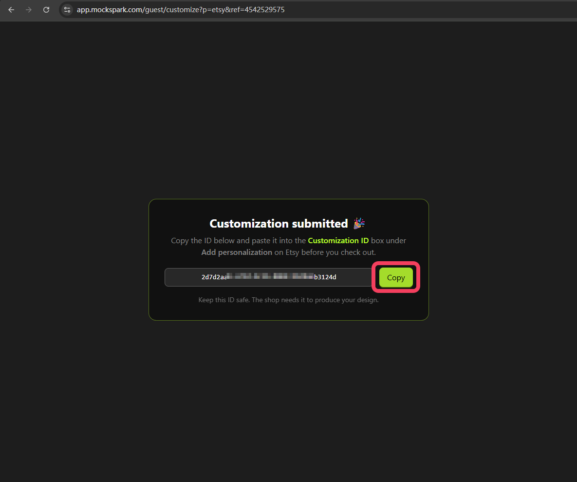The confirmation screen showing the customization ID and a Copy button