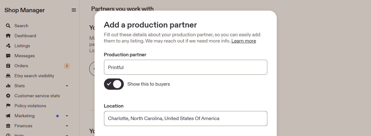 The Add a production partner dialog on Etsy with the partner name, Show this to buyers toggle, and Location filled in