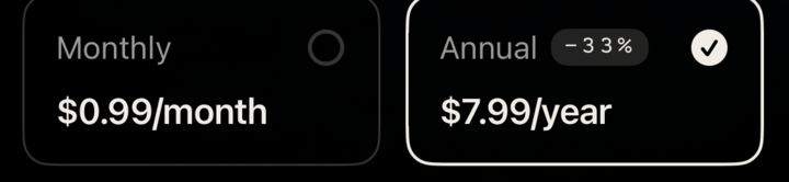 Paywall price row showing $0.99 per month and $7.99 per year