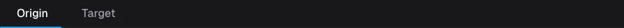 Origin and Target tabs