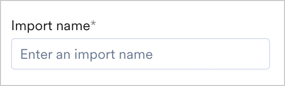 Import Name field