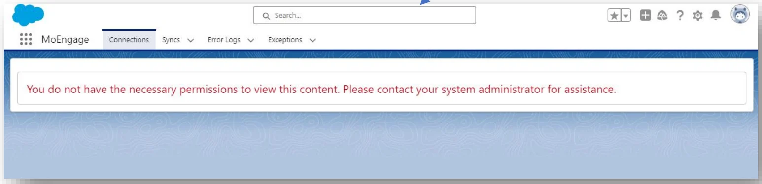 Salesforce error message indicating a missing MoEngage permission set assignment