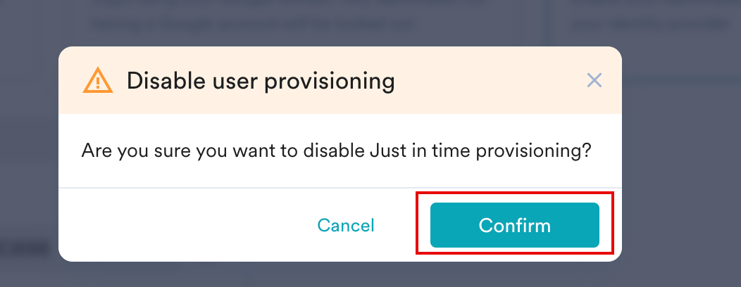 Disable user provisioning confirmation dialog box