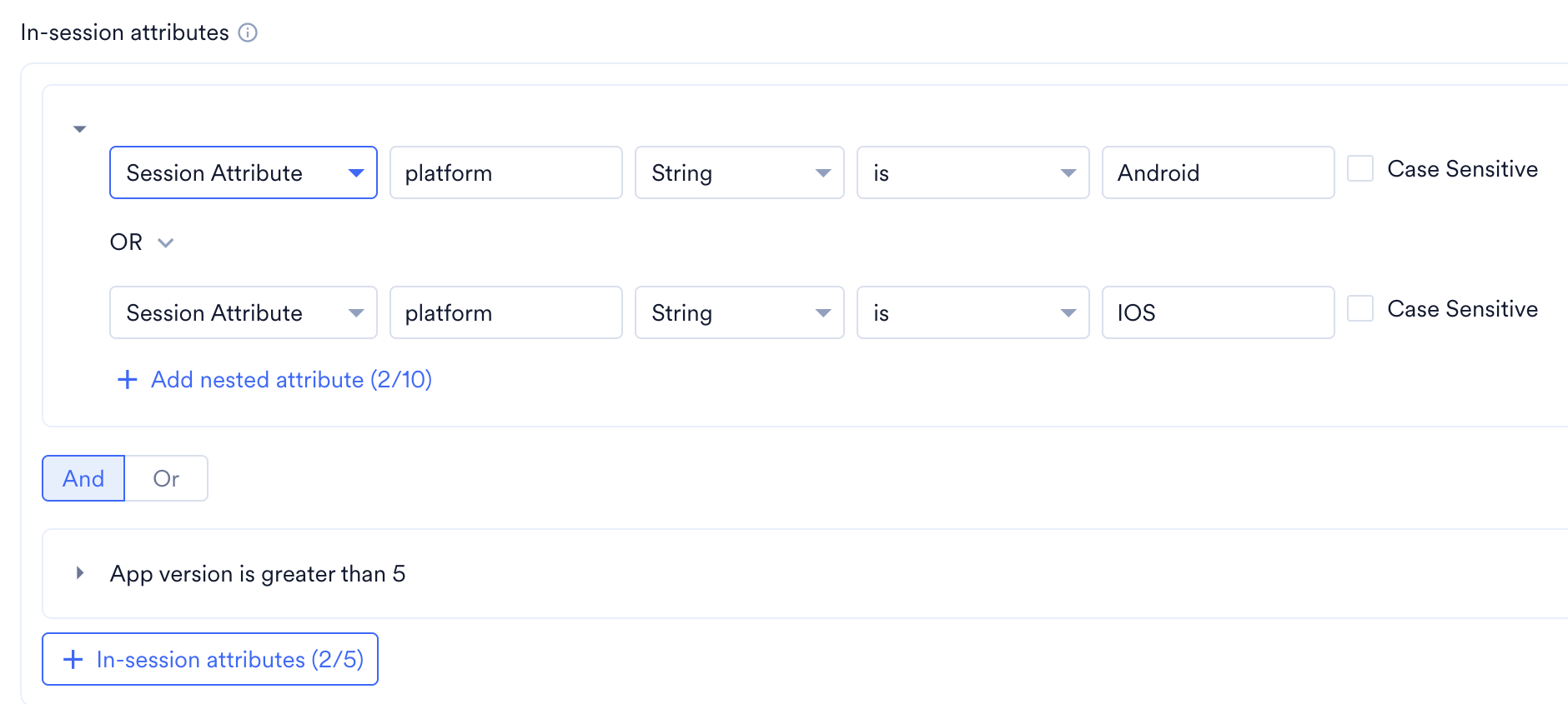 Two groups joined by And: the first group has platform is Android OR platform is IOS, and the second group, collapsed, has App version is greater than 5