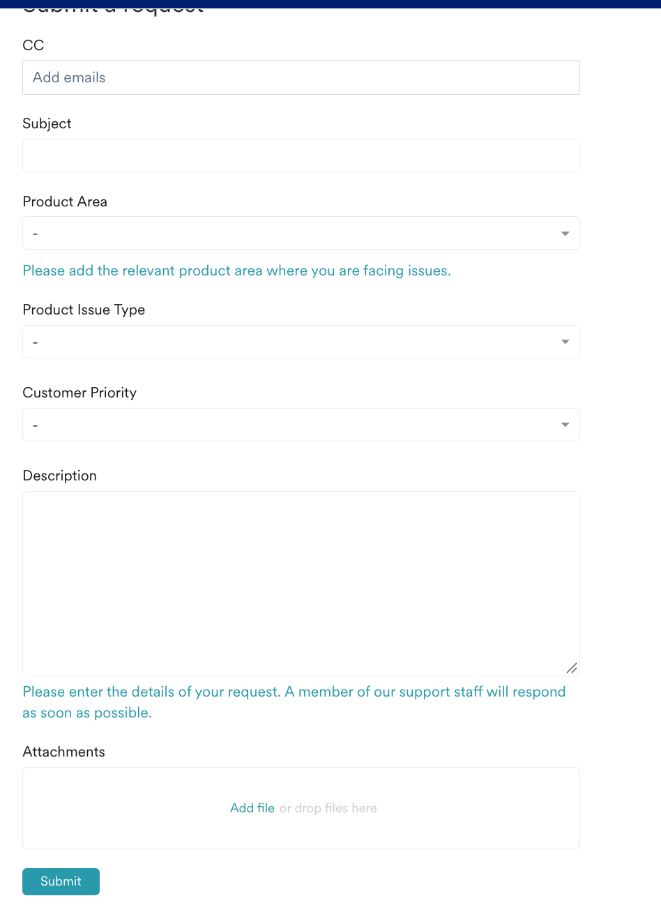 Submit a request form with the CC, Subject, Product Area, Product Issue Type, Customer Priority, Description, and Attachments fields